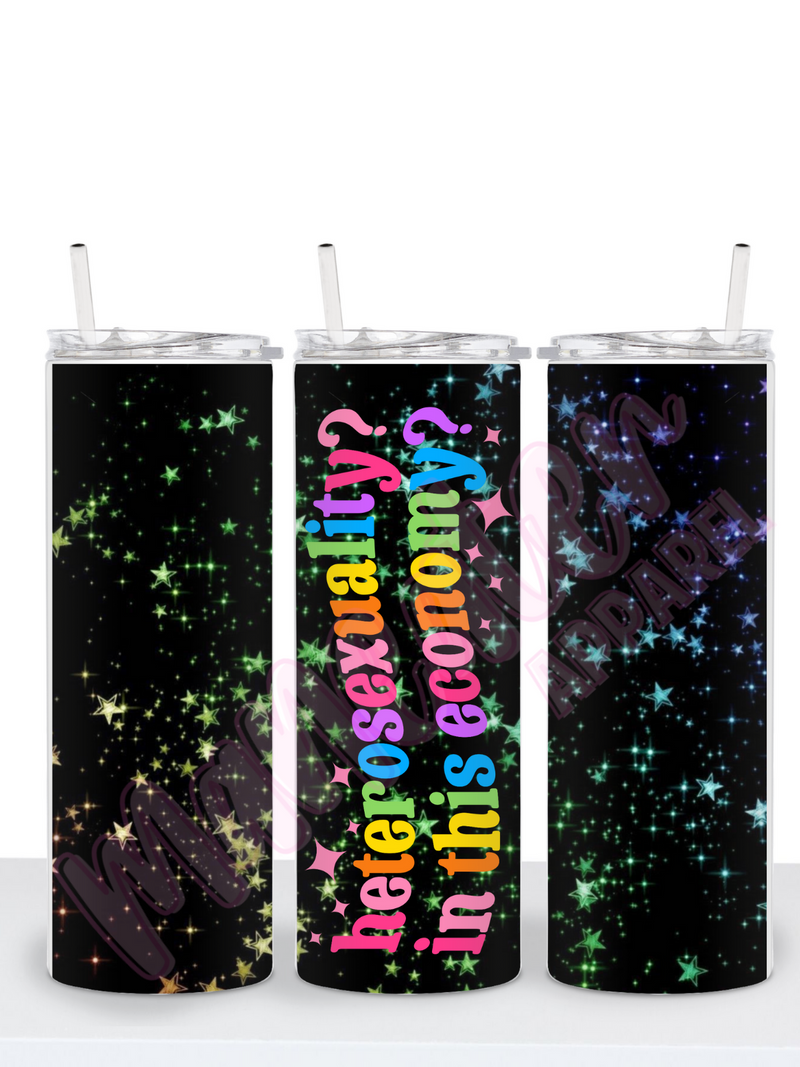 heterosexuality? in this economy? skinny tumbler cup