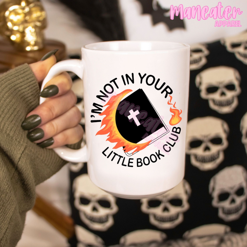 i'm not in your little book club ceramic coffee mug