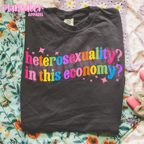 heterosexuality? in this economy?