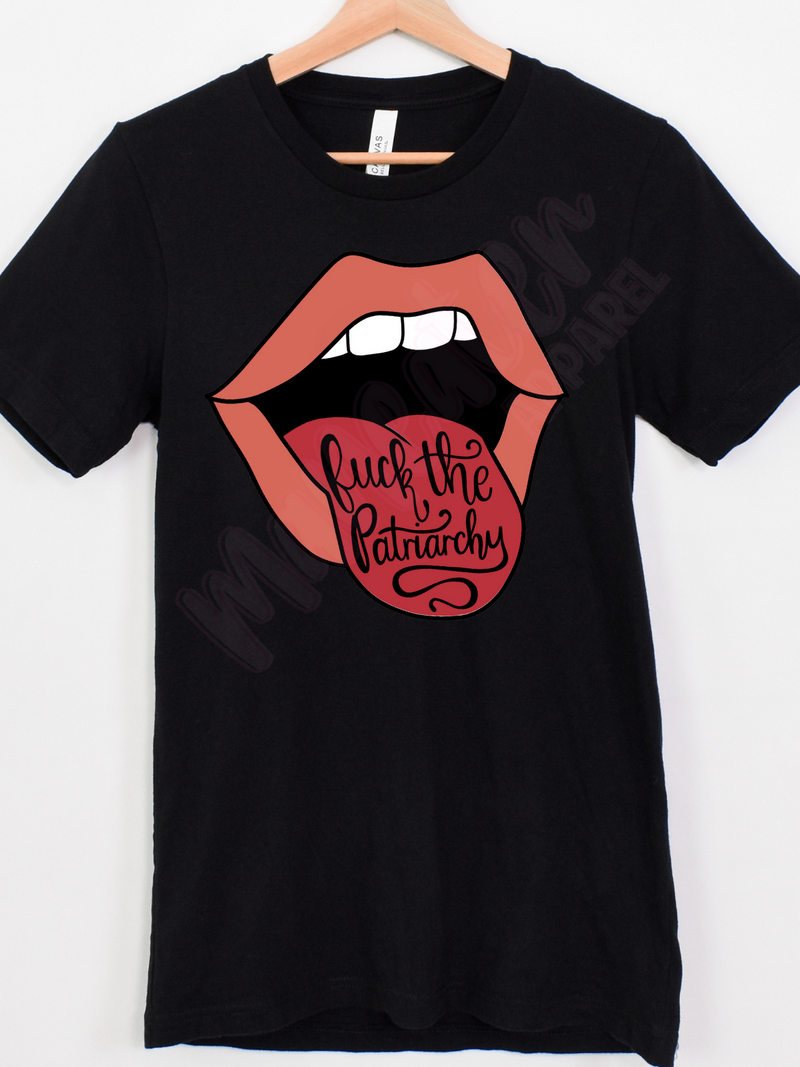 fuck the patriarchy tongue