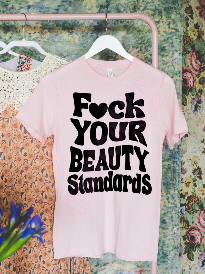 f*ck your beauty standards