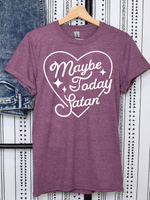 maybe today satan