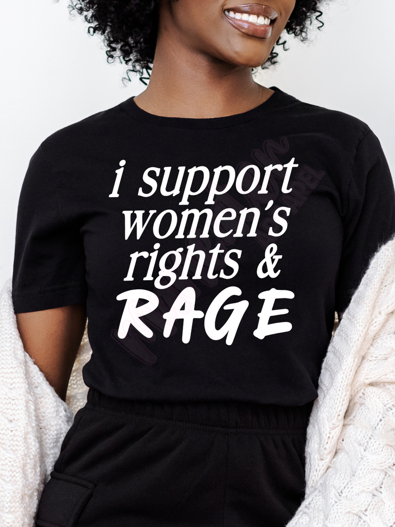 i support women's rights & rage
