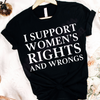 i support women's rights and wrongs