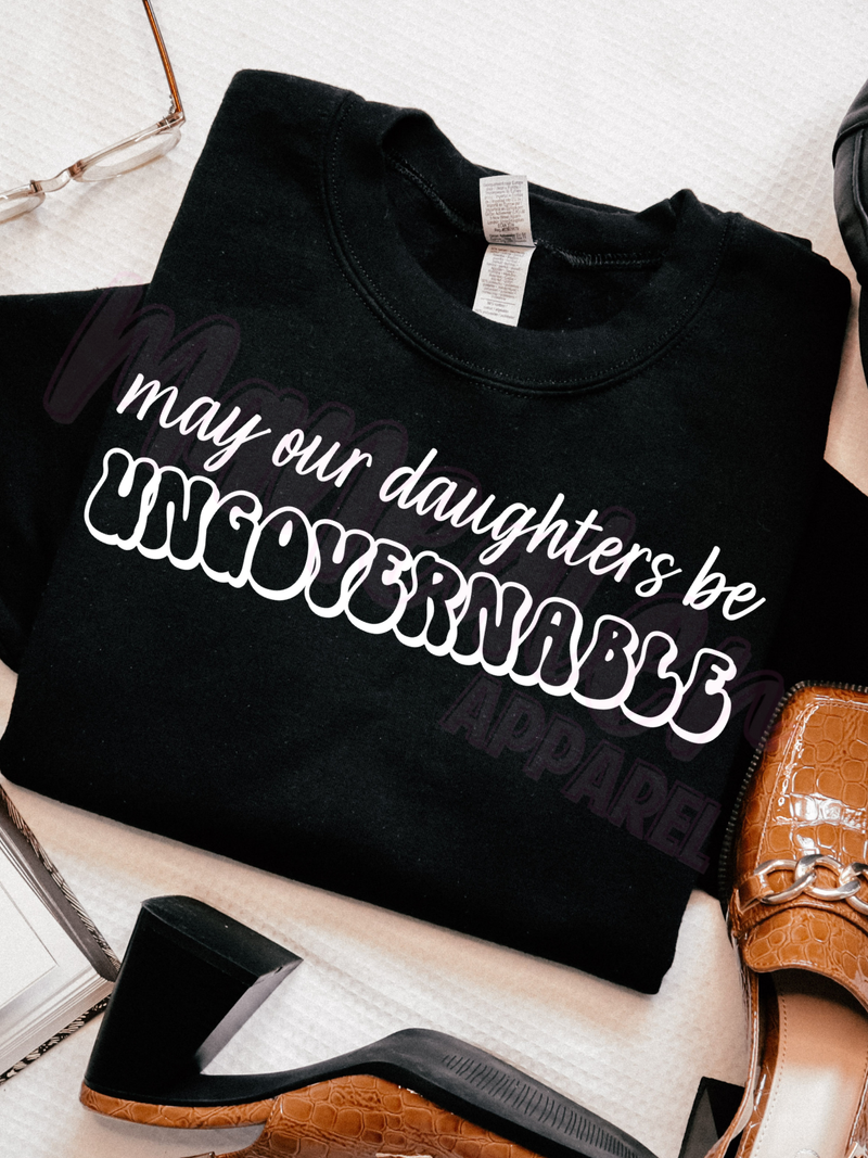 may our daughters be ungovernable