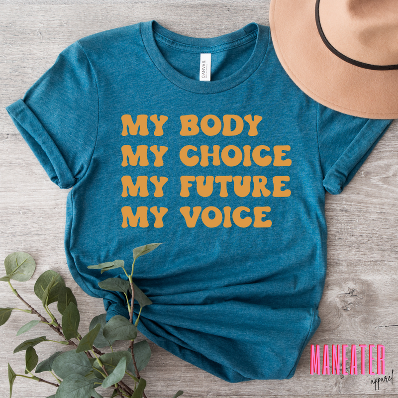 my body my choice my future my voice