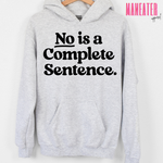 no is a complete sentence