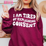 i am tired of explaining consent