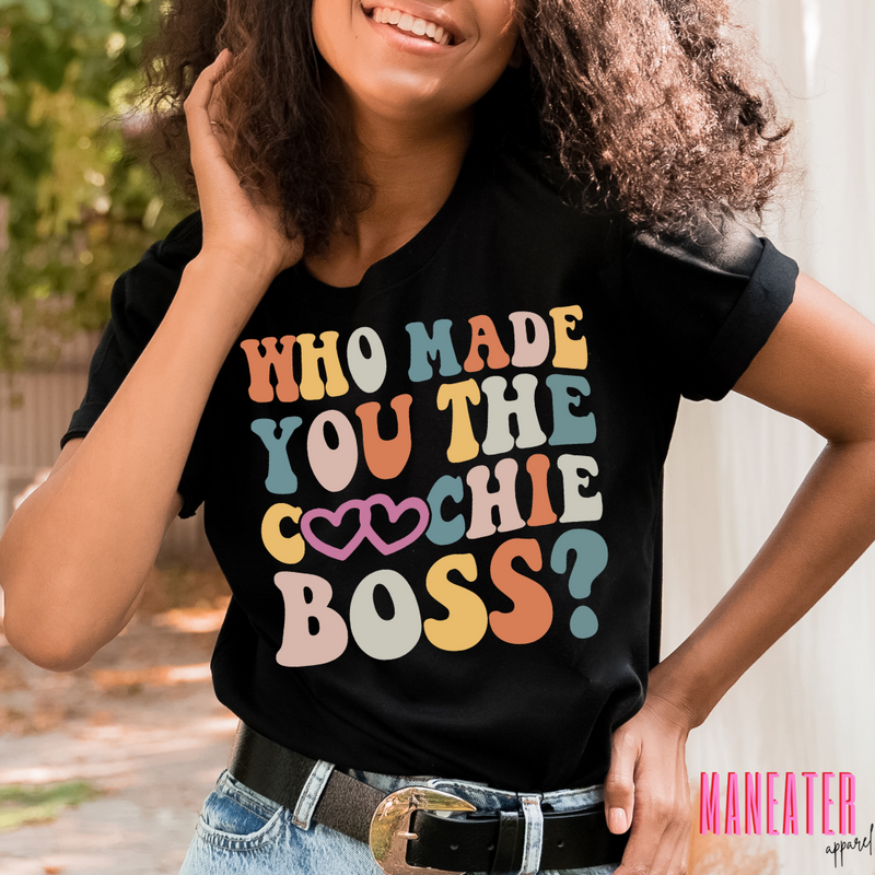 who made you the coochie boss?