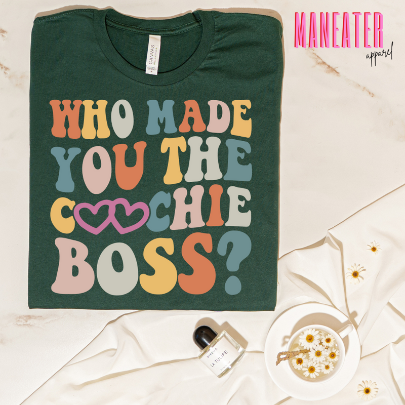 who made you the coochie boss?
